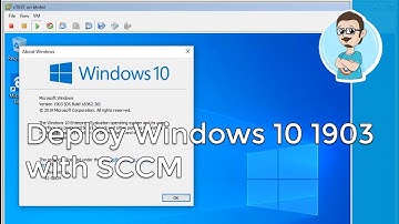 Upgrade SCCM 1902 ADK & Deploy Windows 10 1903!