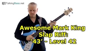 Awesome Mark King Slap Bass Riff - &quot;43&quot;
