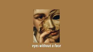 eyes without a face - sinnerella (slowed + reverb)