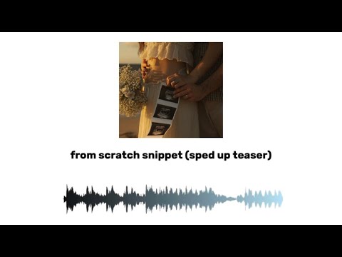 from scratch snippet - Jessica Baio (Sped Up Teaser)