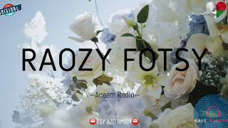 RAOZY FOTSY (Aceem) #gasyrakoto