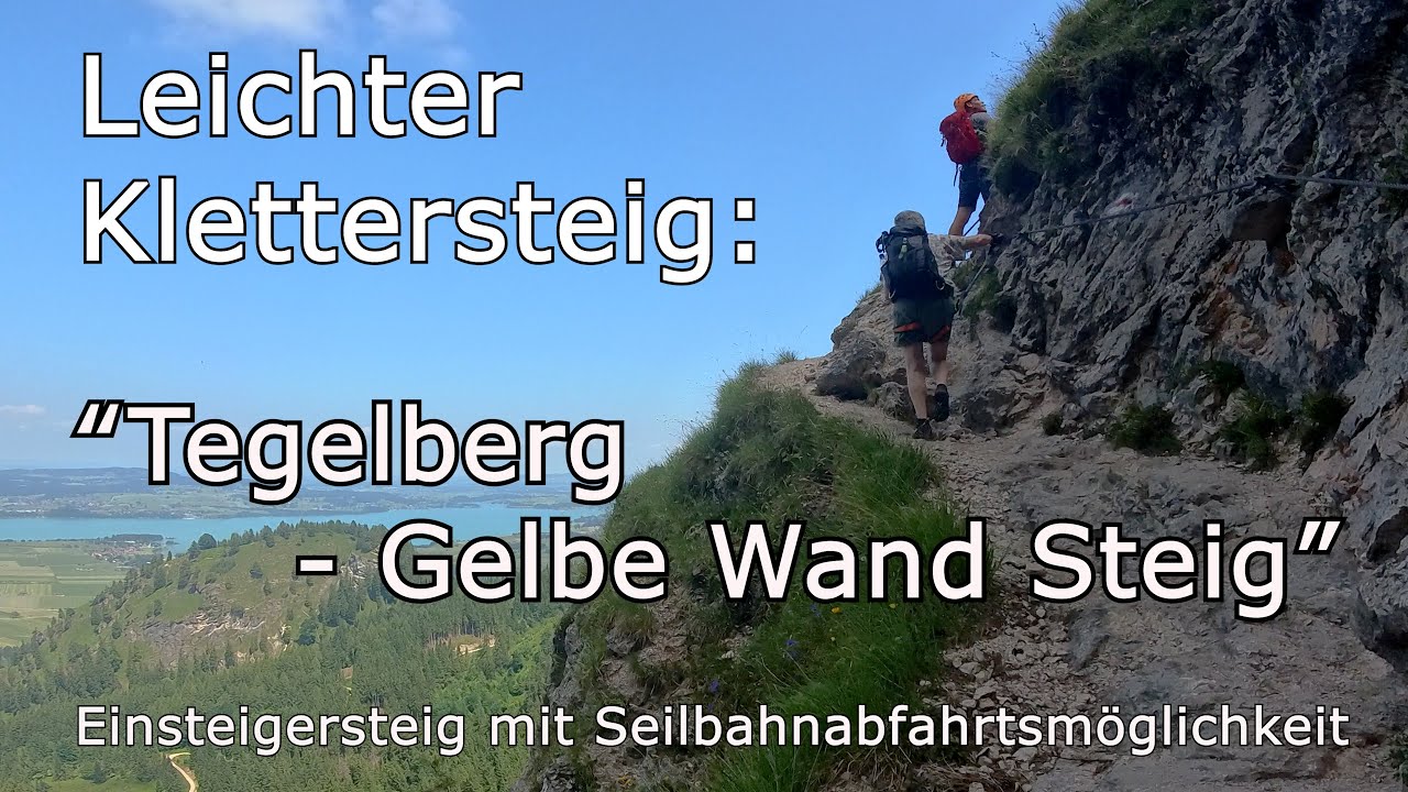 Leichter Klettersteig: Tegelberg Gelbe Wand Steig - Einsteigersteig mit Seilbahnabfahrtsmöglichkeit
