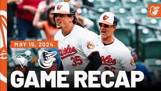 Blue Jays vs. Orioles Game Recap (5/15/24) | MLB Highlights | Baltimore Orioles