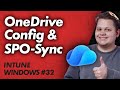 OneDrive konfigurieren &amp; SharePoint-Verzeichnisse synchronisieren (2026 UPDATE) – Intune Windows #32