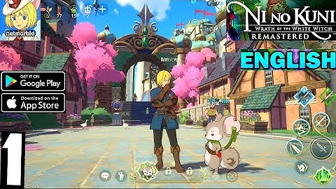 NI NO KUNI:CROSS WORLDS Global launch Gameplay (Android) - Part 1