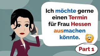 Learn German | I need an appointment with a doctor | To be sick | Part 1