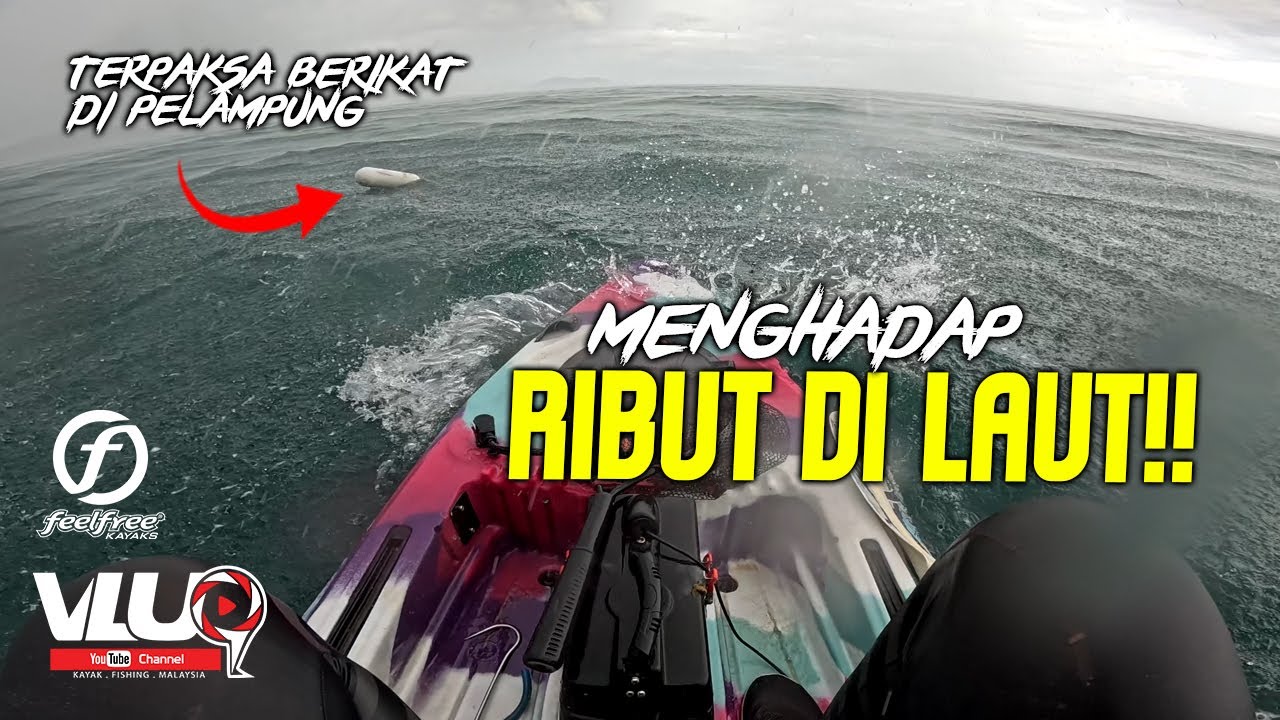 Hadap Ribut Berseorangan di Tengah LAUT!! ARUS LAJU!! - Kayak Fishing Malaysia #VLUQ511
