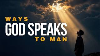 Ways God Speaks To Man - Class Three