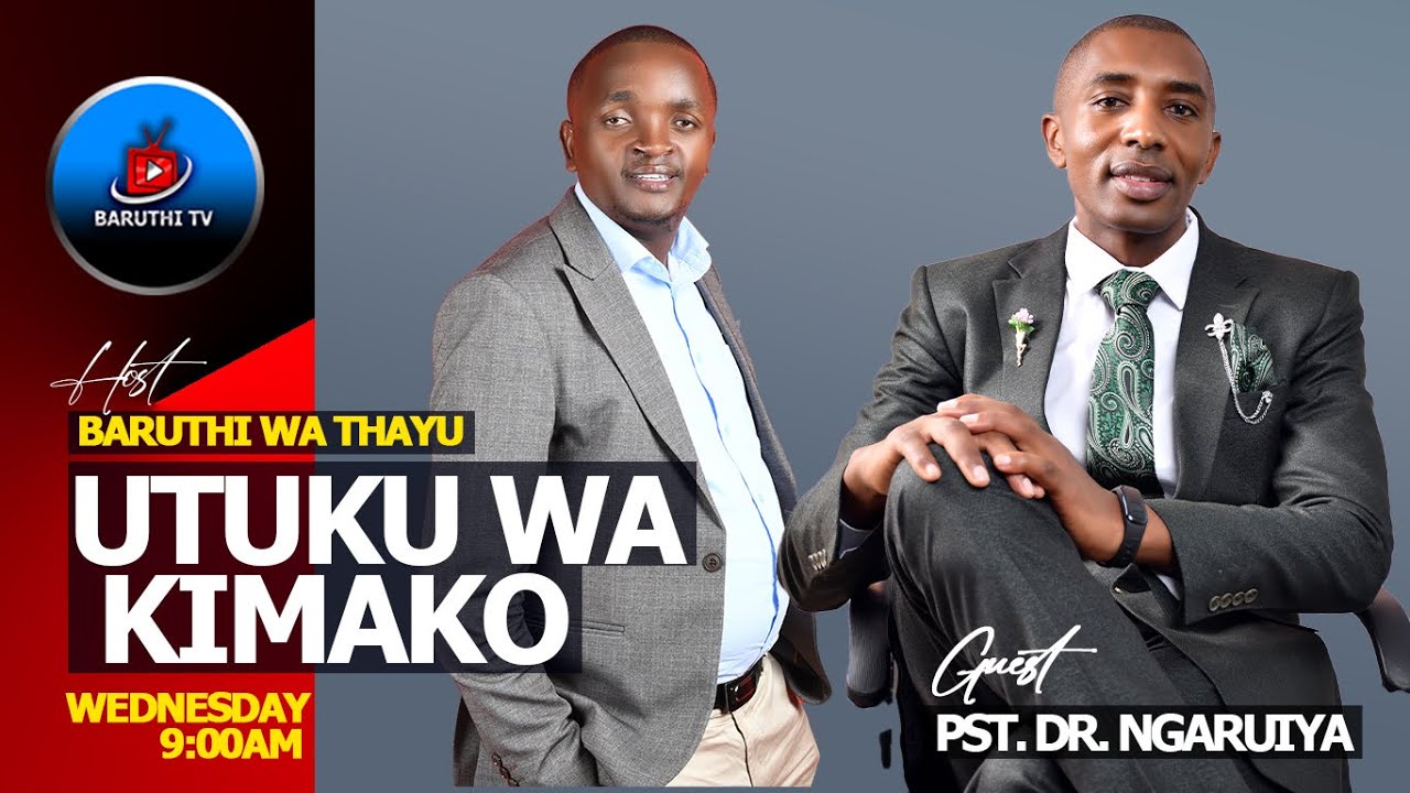 UTUKU WA KIMAKO ~ PST. DR. NGARUIYA