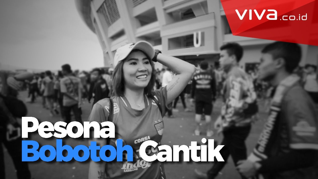 Bobotoh Cantik, Bidadari Tribun Persib Bandung - YouTube