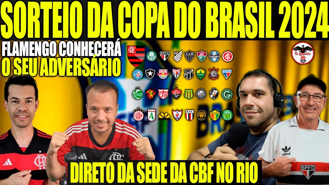 REACT SORTEIO DA COPA DO BRASIL 2024 AO VIVO - YouTube