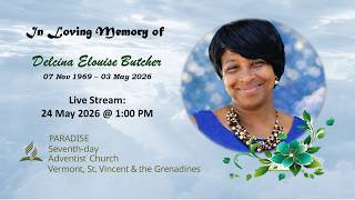 In Loving Memory || Delcina Elouise Butcher || 24 May 2026