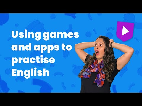 Using Games And Apps To Practise English | Learn English With Cambridge