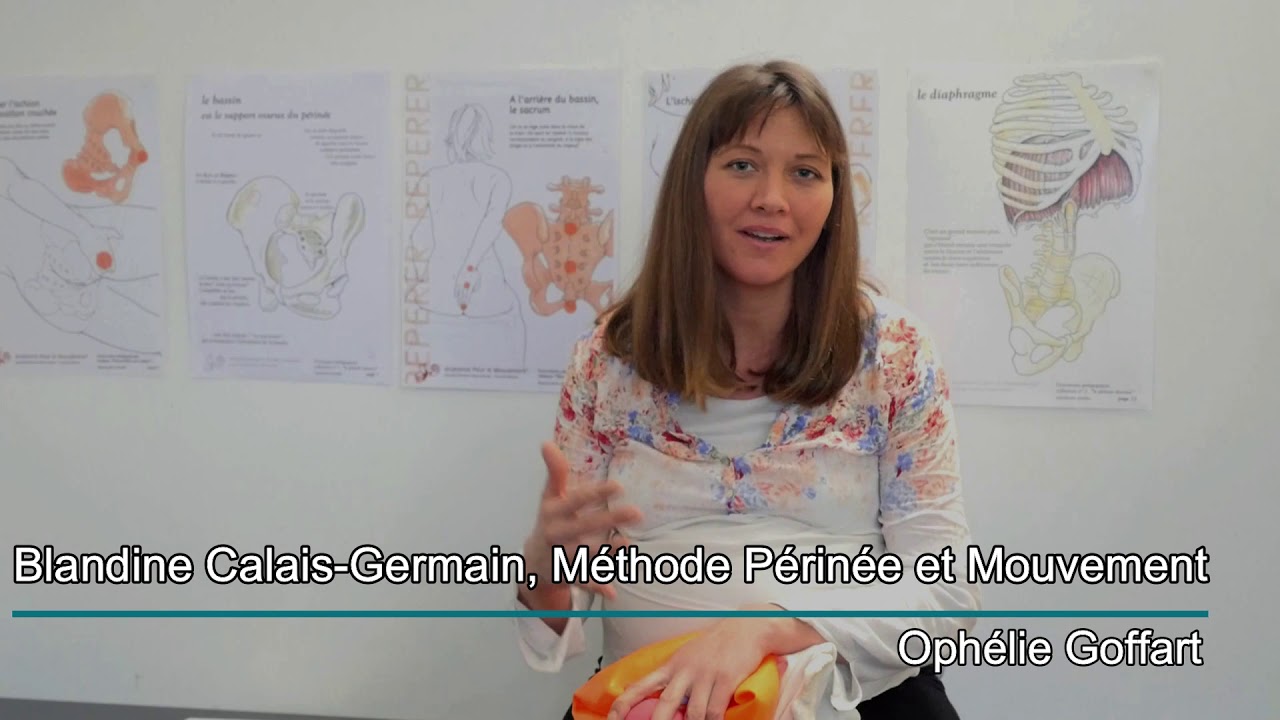 Périnée et Mouvement Blandine Calais-Germain - YouTube