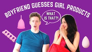 quizzing my boyfriend on FEMALE PRODUCTS! *hilarious*