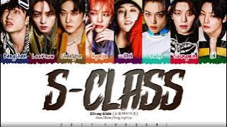 Stray Kids - 'S-Class' (특) Lyrics [Color Coded_Han_Rom_Eng]