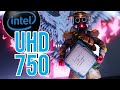 Intel UHD 750 Graphics Test in 7 Games