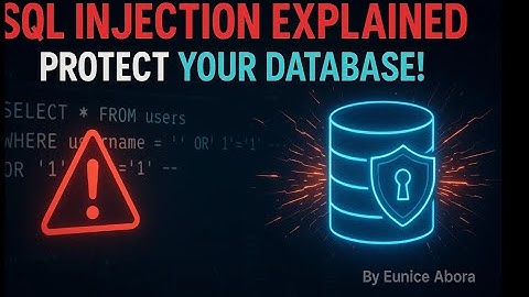 SQL Injection Explained: The Hidden Danger & How to Protect Your Database!