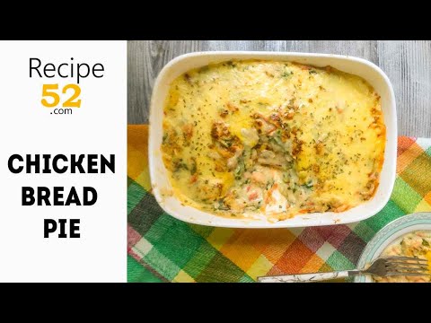 chicken-bread-pie-recipe-|-recipe52