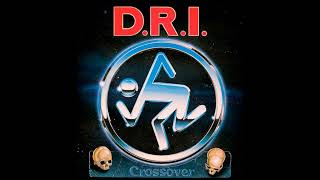 D.r.i. - Oblivion Crossover - 1987 - Thrash