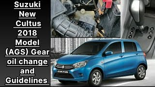 Suzuki Cultus New 2018 Model (AGS) Gear oil change by | AL-Qadir Lube Xpress ||Engine oil Guidelines