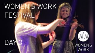 Womens Work Festival 2016 - Day 3