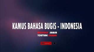 kamus bugis indonesia #4 gampang berbahasa bugis - arti bahasa bugis kata perkata