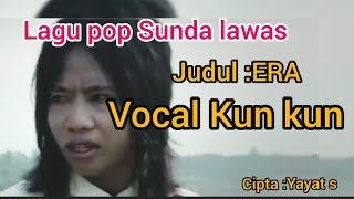 LAGU POP SUNDA ERA KUNKUN