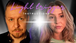Follow our Light Trigger Instructions ASMR 👥