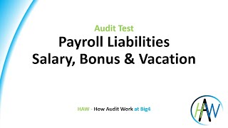 6.24 Audit test - Payroll Liabilities - Salary Bonus & Vacation Accruals Procedure
