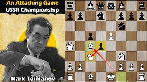 An Attacking Game from USSR Championship | Taimanov vs Polugaevsky 1960