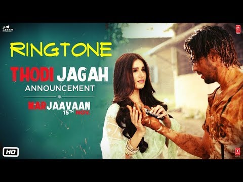 thodi-jagah-ringtone-|-arijit-singh-|-sidharth-|-tanishk-bagchi-|-ringtone-2019