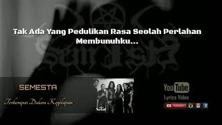 SEMESTA-Terhempas Dalam Kegelapan (Official Lyric Video)