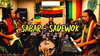 Sadewok  Sabar cover Reggae Punk Rock Terbarucoverai