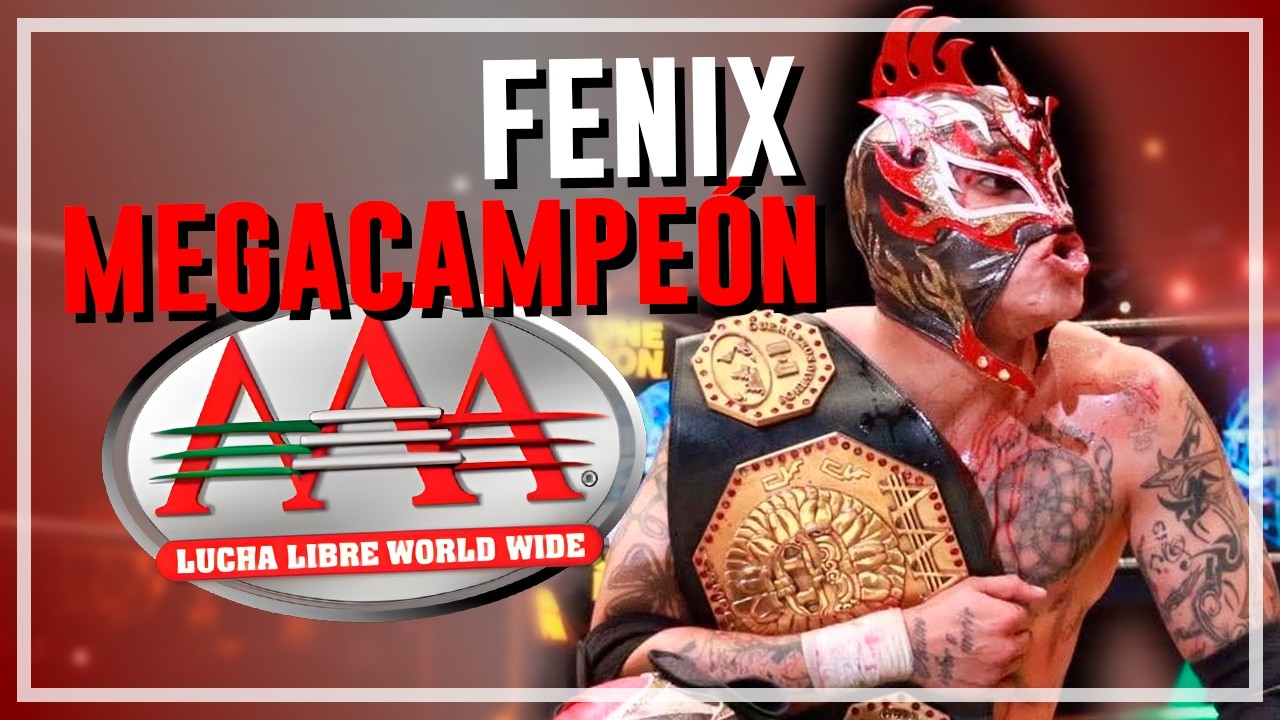 La DECEPCIONANTE HISTORIA de REY FENIX como MEGACAMPEÓN en TRIPLE AAA