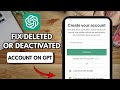 Fix ChatGPT Account Has Been Deleted Or Deactivated (2026 NEW!)