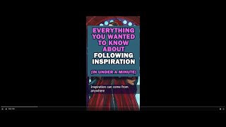 Everything You Wanted To Know About Following Inspiration