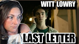 First Listen | Witt Lowry - Last Letter