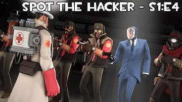 TF2 - Spot the Hacker - S1:E4