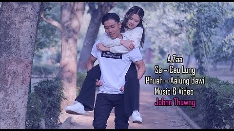 Ceu Lung || A Zaa – Official Music Video