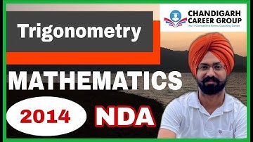 Trigonometry 2014 (1&2) | NDA mathematics previous year questions by Sandeep Brar