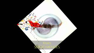 Sergio Mendes - KISSES chords