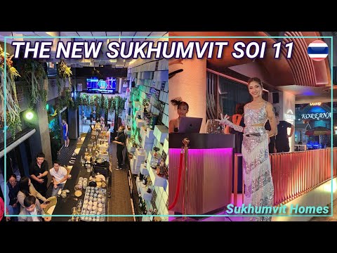 The NEW Sukhumvit Soi 11 Nightlife in Bangkok Thailand