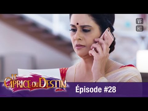 Le Caprice du Destin  (Bepannah) - Épisode 28 -  Version Française - Complet - HD 1080