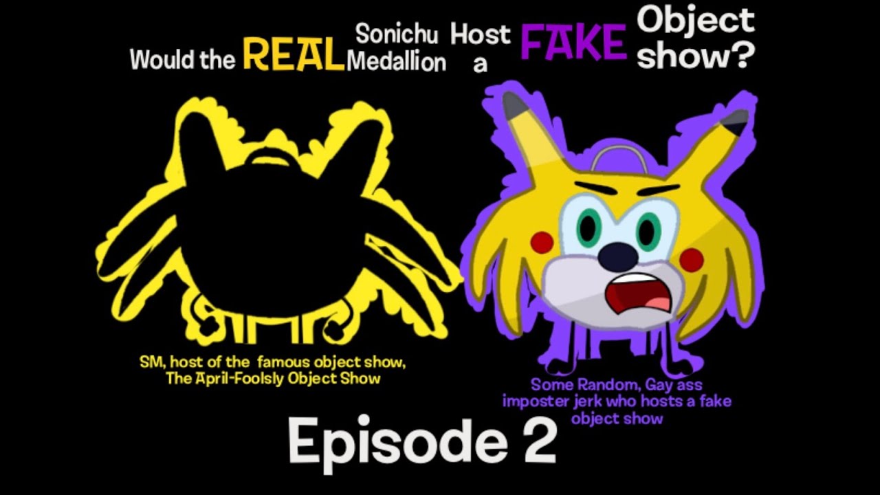 The April-Foolsly Object Show 2: Would the real Sonichu Medallion host ...