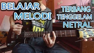 Download Lagu BELAJAR INTRO MELODI TERBANG TENGGELAM - NETRAL MP3 Download Lagu BELAJAR INTRO MELODI TERBANG TENGGELAM - NETRAL MP3