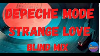 DEPECHE MODE - STRANGE LOVE (BLIND MIX)