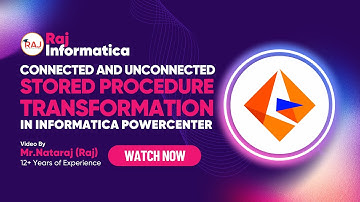 Connected & Un-connected Stored Procedure Transformation in Informatica PowerCenter.