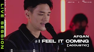 I Feel It Coming - The Weeknd [Acoustic Version] by Afgan