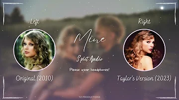 Taylor Swift - Mine (Original vs. Taylor's Version Split Audio / Comparison)